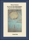 In cualche preghiera-In qualche preghiera. Testo veneto e italiano