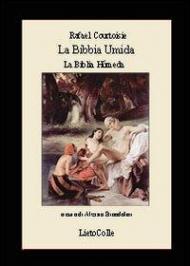 La Bibbia umida-La Bibla humeda