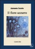 Il fiore azzurro