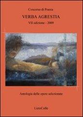 verba agrestia. Antologia delle opere selezionale 2009