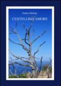 Centellino amore