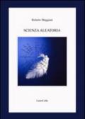 Scienza aleatoria