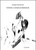 Venne l'angelo boxeur