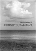 L'orizzonte tra le mani