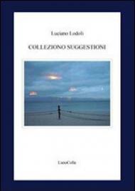 Colleziono suggestioni
