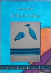 Il libro di Alma. Diario di una nascita in novantanove quasi haiku