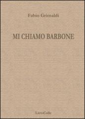 Mi chiamo barbone