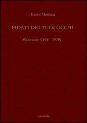 Fidati dei tuoi occhi