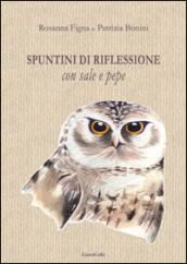 Spuntini di riflessioni con sale e pepe