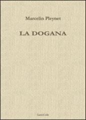 La dogana