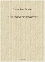 Il silenzio dei vogatori