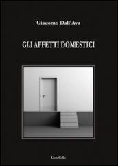 Gli affetti domestici