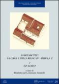 Marzabotto. La Casa 1 della Regio IV. Insula 2: Lo scavo-I materiali