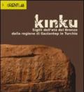 Kinku. Sigilli dell'età del bronzo dalla regione di Gaziantep in Turchia