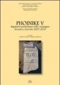 Phoinike V. Rapporto preliminare sulle campagne di scavi e ricerche 2007-2010