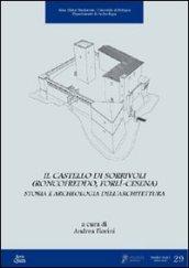 Il castello di Sorrivoli (Roncofreddo, Forlì-Cesena). Storia e archeologia dell'architettura