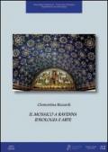 Il mosaico a Ravenna. Ideologia e arte