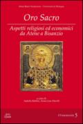 Oro sacro. Aspetti religiosi ed economici da Atene a Bisanzio