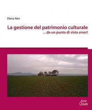 La gestione del patrimonio culturale ...da un punto di vista smart