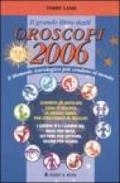 Il grande libro degli oroscopi 2006