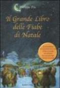 Il grande libro delle fiabe di Natale. Con CD Audio