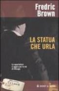 La statua che urla