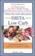 Guida alla scelta della giusta dieta low carb