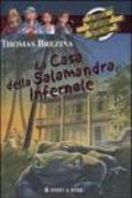 La casa della salamandra infernale. La banda dei giovani detective