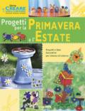 Progetti per la primavera e l'estate