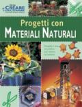 Progetti con materiali naturali