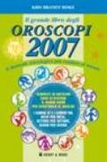 Il grande libro degli oroscopi 2007