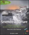 Smettere di fumare. Ediz. illustrata