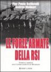 Le forze armate della RSI. Uomini e imprese dell'ultimo esercito di Mussolini