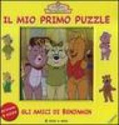 Gli amici di Benjamin. Il mio primo puzzle. Il mondo di Benjamin. Libro puzzle. Ediz. illustrata