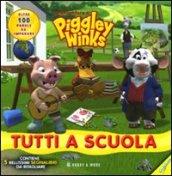 Tutti a scuola. Le avventure di Piggley Winks. Ediz. illustrata