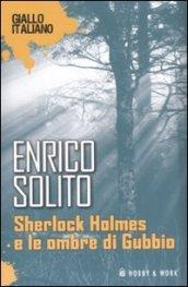 Sherlock Holmes e le ombre di Gubbio