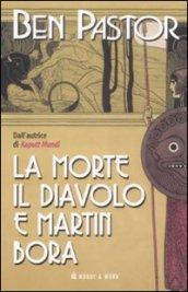 La morte, il diavolo e Martin Bora