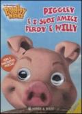 Piggley e i suoi amici Ferdy e Willy. Le avventure di Piggley Winks. Libro puzzle. Ediz. illustrata