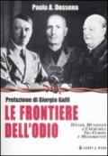 Le frontiere dell'odio. Hitler, Mussolini e Churchill tra Europa e Medioriente