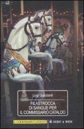 Filastrocca di sangue per il commissario Cataldo. Le inchieste del commissario Cataldo: 2