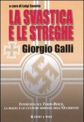 La svastica e le streghe. Intervista sul Terzo Reich, la magia e le culture rimosse dell'Occidente