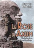 Le rose di Axum. Un'indagine del maggiore Morosini