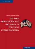 The role of pronoun and metaphor in political communication