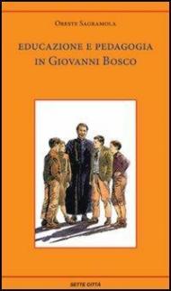 Educazione e pedagogia in Giovanni Bosco