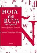 Hoja de ruta del español. Cuaderno de ejercicios. Vol. 2