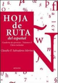 Hoja de ruta del español. Cuaderno de ejercicios. Vol. 2