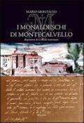 I Monaldeschi di Montecalvello. Repertorio di eccelenti matrimoni