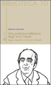 Una polemica letteraria degli anni Trenta. Saggi comparativi su Giacomo Noventa