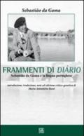 Sebastião da Gama. Frammenti di diário. Ediz. italiana e portoghese