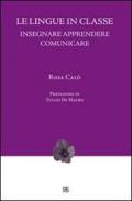 Le lingue in classe: Insegnare Apprendere Comunicare (NovaCollectanea)